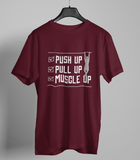 Push Pull Muscle up Gym Motivational T-shirt