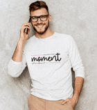 Full Sleeve  Printed Cotton T-shirt "Moment...."