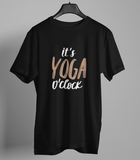 It's Yoga o'clock Half Sleeve Cotton Unisex T-shirt