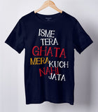 Isme Tera Ghata Half Sleeve Cotton Unisex T-shirt