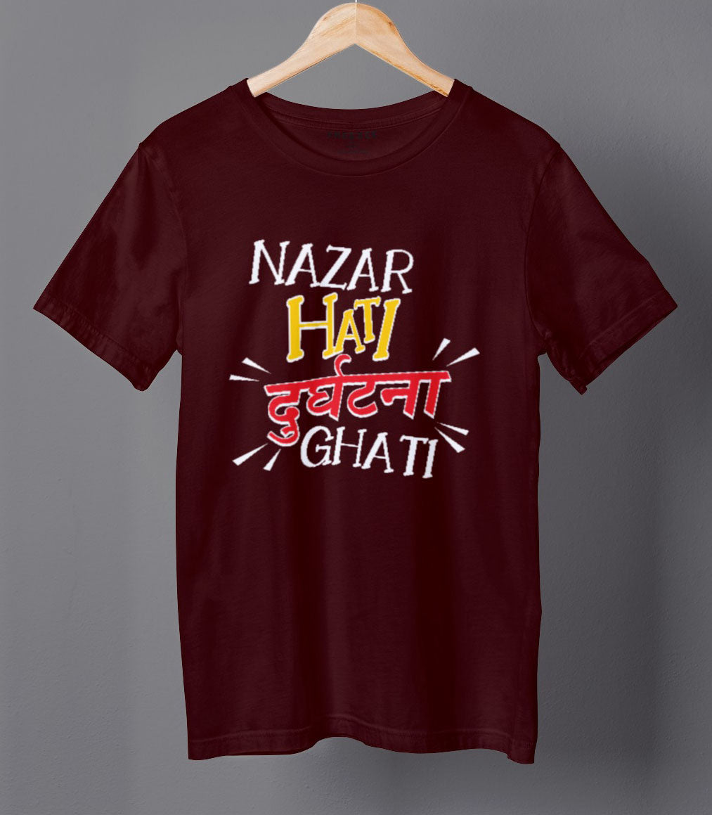 Nazar Hati Durghatana Ghati Hindi Graphic T-shirt