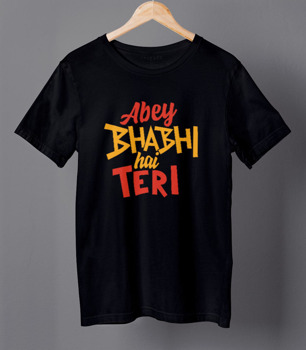 Abey Bhabhi Hai Teri  Half Sleeve Cotton T-shirt