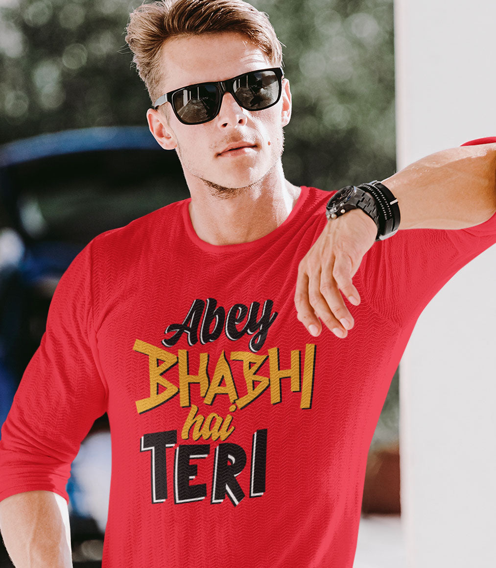 Full Sleeve Desi Men's Graphic T-shirt Abey Bhabhi Hai Teri