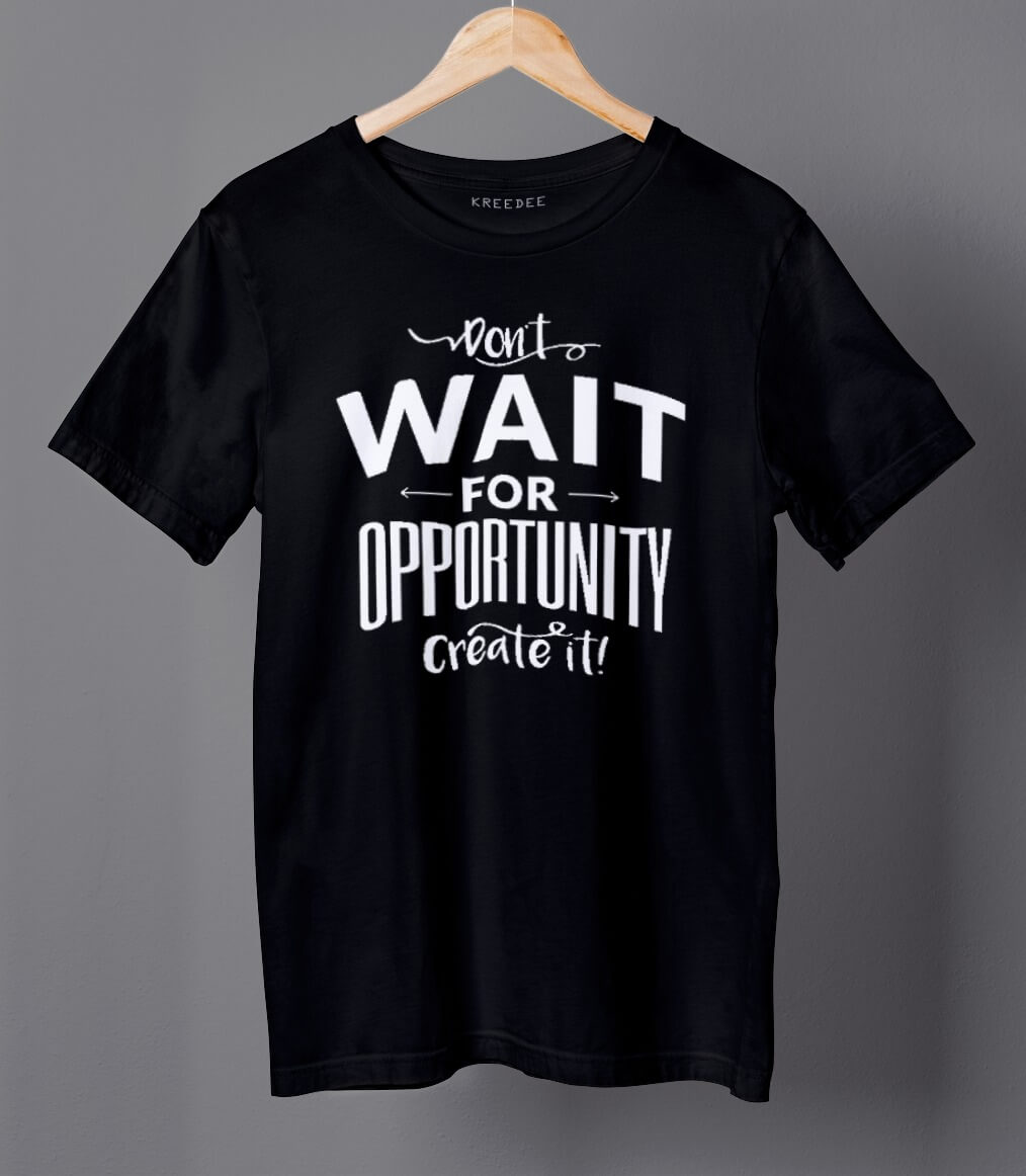 Dont Wait Motivational Quote Half Sleeve Men's T-shirt