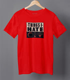 Things I Hate Half Sleeve Funny Cotton Unisex T-shirt