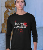 Full Sleeve Graphic T-shirt Beware Zombies