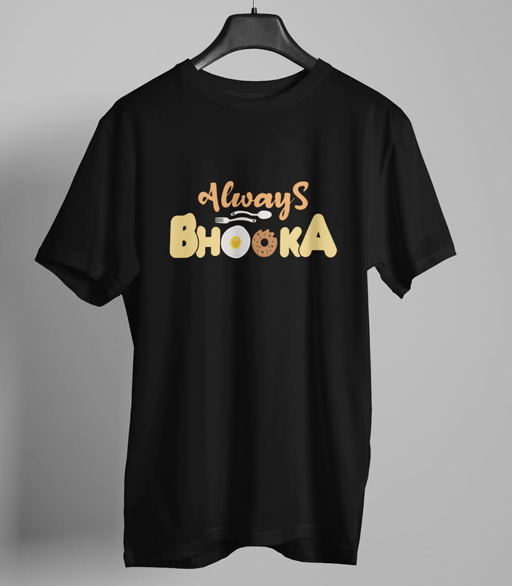 Always Bhooka Hindi Graphic T-shirt
