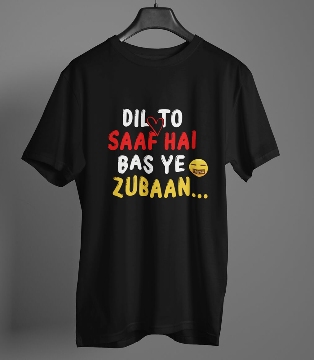 Dil to Saaf hai bas ye Zubaan Hindi Graphic T-shirt