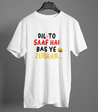 Dil to Saaf hai Half Sleeve Cotton Unisex T-shirt