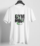 Gym Mode On Gym T-shirt