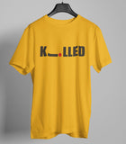 Killed Funny Graphic T-shirt