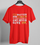 Never Give Up Gym Motivation Men's T-shirt